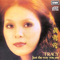 Huang, Tracy - Just The Way You Are