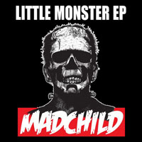 Mad Child - Little Monster (EP)