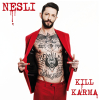 Nesli - Kill Karma - La Mente È Un'arma