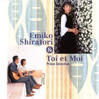 Shiratori, Emiko - Prime Selection Shiratori Emiko & Toi Ei Moi