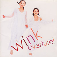 Wink - Overture!