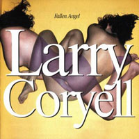 Coryell, Larry - Fallen Angel