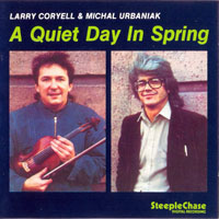 Coryell, Larry - A Quiet Day in Spring (split)