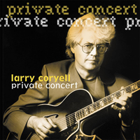 Coryell, Larry - Private Concert