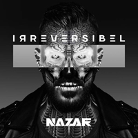 Nazar (AUS) - Irreversibel (Deluxe Edition) [CD 2]