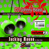 Johnny Beast - 2008-10-22 The Best of Jacking House Mix 2
