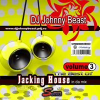 Johnny Beast - 2008-10-22 The Best of Jacking House Mix 3