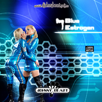 Johnny Beast - 2010-02-03 Blue Estrogen mix