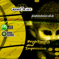 Johnny Beast - 2010-06-13 Frightening and Impressive mix