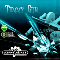 Johnny Beast - 2010-08-04 Tommy Gun mix