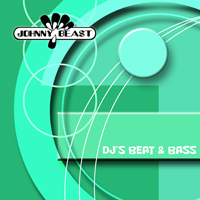 Johnny Beast - DJ's Beat & Bass (EP)
