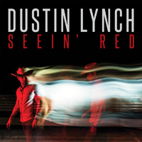 Lynch, Dustin - Seein' Red (Single)