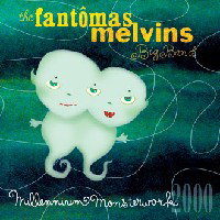 Fantomas - Millennium Monsterwork