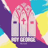Boy George - My God (Single)