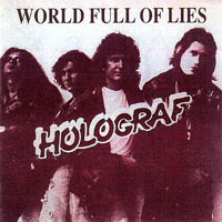Holograf - World Full Of Lies