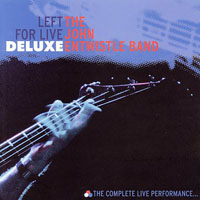 John Entwistle - Left For Live (Deluxe Edition, CD 2)