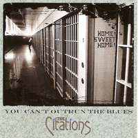 Citations - You Can't Outrun The Blues