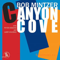 Mintzer, Bob - Canyon Cove