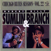 Chicago Blues Session (CD Series) - Chicago Blues Sessions (Vol. 22) Billy Branch & Hubert Sumlin