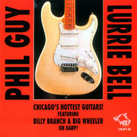 Chicago Blues Session (CD Series) - Chicago Blues Sessions (Vol. 25) Phil Guy & Lurie Bell - Chicago's Hottest Guitars!