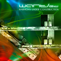 WANTed (RUS) - Harmony Under Construction