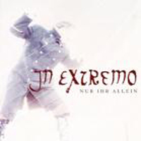 In Extremo (DEU) - Nur Ihr Allein (Single 2)