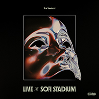 Weeknd - After Hours (Live At SoFi Stadium)