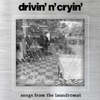 Drivin' N' Cryin' - Songs from the Laundromat (EP)