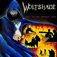 Wolfshade (ITA) - Hell On The Western Line