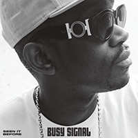 Busy Signal - Seen It Before (Single)