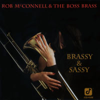 Rob McConnell - Brassy & Sassy