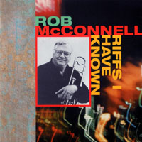 Rob McConnell - Riffs I Have Known (CD 2)