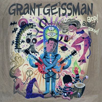 Geissman, Grant - Bop! Bang! Boom!