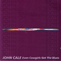 Cole, John - Even Cowgirls Get The Blues