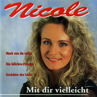 Nicole - Mit dir Vielleicht