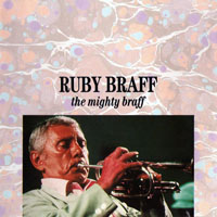 Ruby Braff - The Mighty Braff
