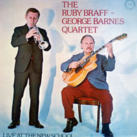 Ruby Braff - The Ruby Braff, George Barnes Quartet - Live At The New School (LP)