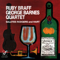 Ruby Braff - The Ruby Braff, George Barnes Quartet - Salutes Rodgers And Hart