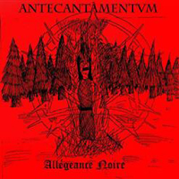 Antecantamentum - Allegeance Noire (Demo)