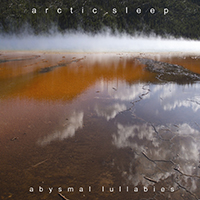 Arctic Sleep - Abysmal Lullabies