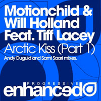 Tiff Lacey - Motionchild & Will Holland feat. Tiff Lacey - Arctic Kiss, Part 1 (EP) 