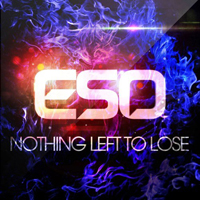 ESO - Nothing Left To Lose