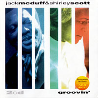 Scott, Shirley - Jack McDuff & Shirley Scott - Groovin' (CD 2)