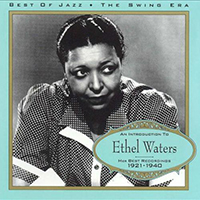 Waters, Ethel - An Introduction To Ethel Waters: Her Best Recordings 1921-1940