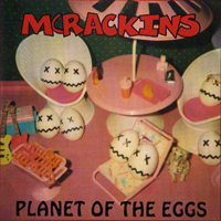 McRackins - Planet Of The Eggs