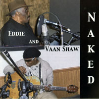 Shaw, Eddie - Naked (split)