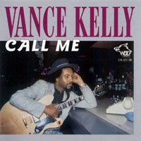 Vance Kelly - Call Me