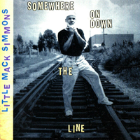 Little Mack Simmons - Somewhere On Down The Line