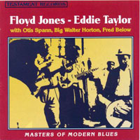 Eddie Taylor - Floyd Jones & Eddie Taylor - Masters of Modern Blues