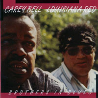 Bell, Carey - Brothers In Blues (split)